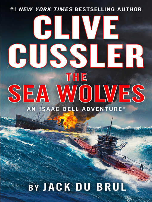 Title details for The Sea Wolves by Jack Du Brul - Available